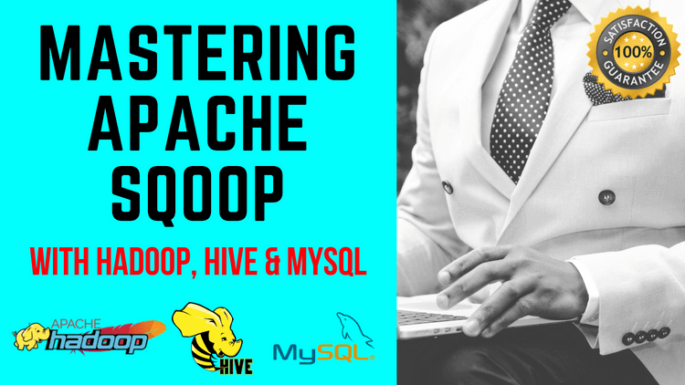 Mastering Apache Sqoop with Hortonworks Sandbox, Hadoop, Hive & MySQL - DataShark.Academy