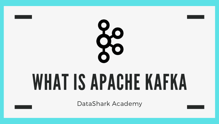 What-is-Apache-Kafka-DataShark.Academy-