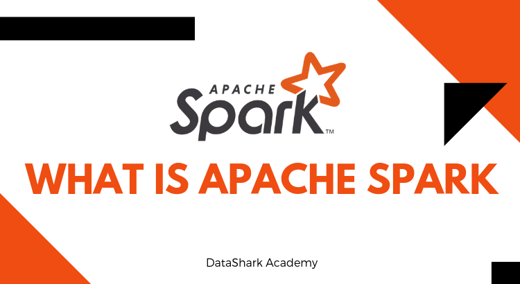 What-is-Apache-Spark-DataShark.Academy