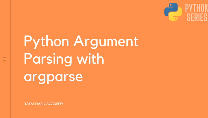 advanced-python-argument-parsing-with-argparse-datashark.academy