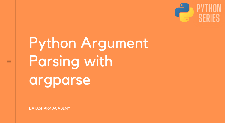 advanced-python-argument-parsing-with-argparse-datashark.academy