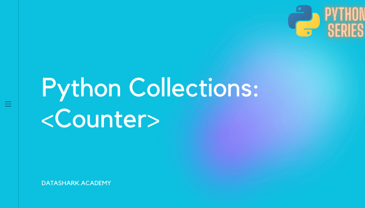 advanced-python-collections-counter-class-datashark.academy