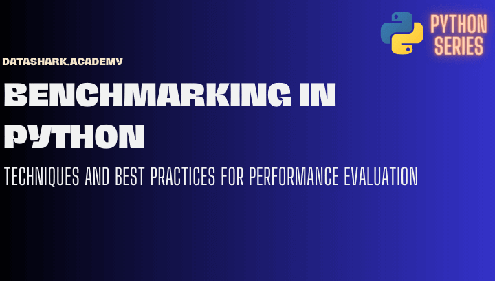 Benchmarking in Python: Techniques and Best Practices for Performance Evaluation