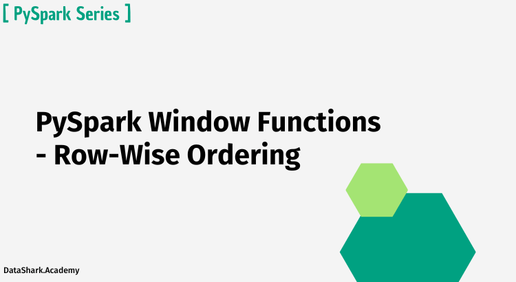 pyspark-window-functions-row-wise-ordering-ranking-and-cumulative-sum-with-real-world-examples-and-use-cases